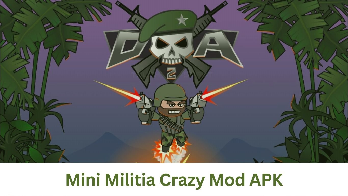 Mini Militia Crazy Mod APK